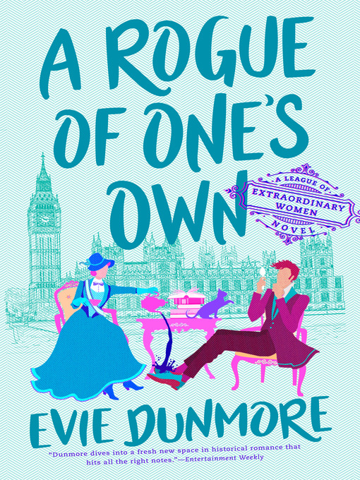 Title details for A Rogue of One's Own by Evie Dunmore - Available